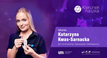 #KierunekNauka – Katarzyna Kwas-Sarnacka